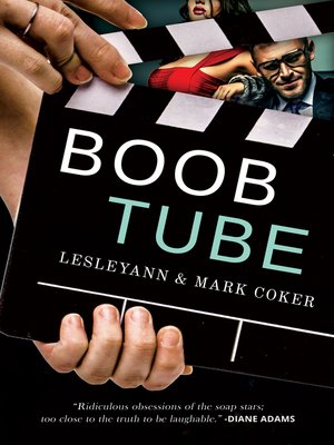 cover image of Boob Tube (A Soap Opera Novel)